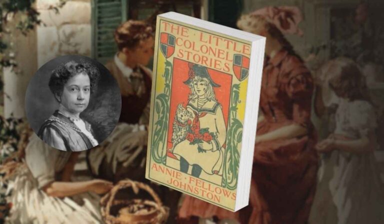 Vintage-style book cover of The Little Colonel Stories by Annie Fellows Johnston, shown alongside a portrait of the author
